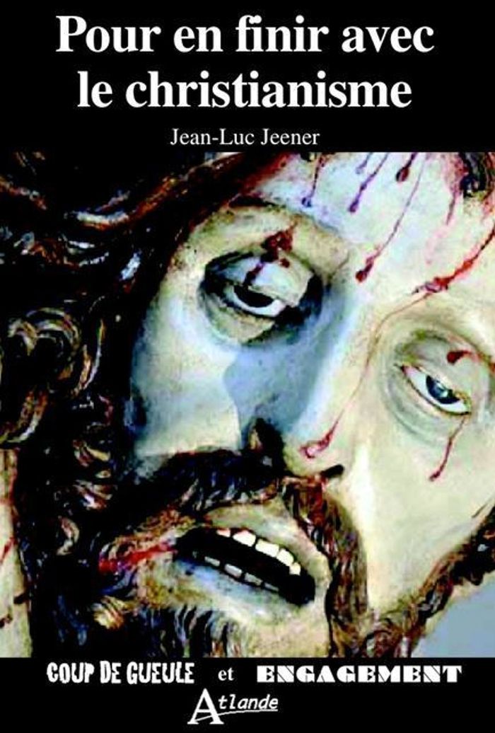 Couverture du livre « POUR EN FINIR AVEC LE CHRISTIANISME » de Jeener/lemarchand, librairie Les Contes Infusés à Corte