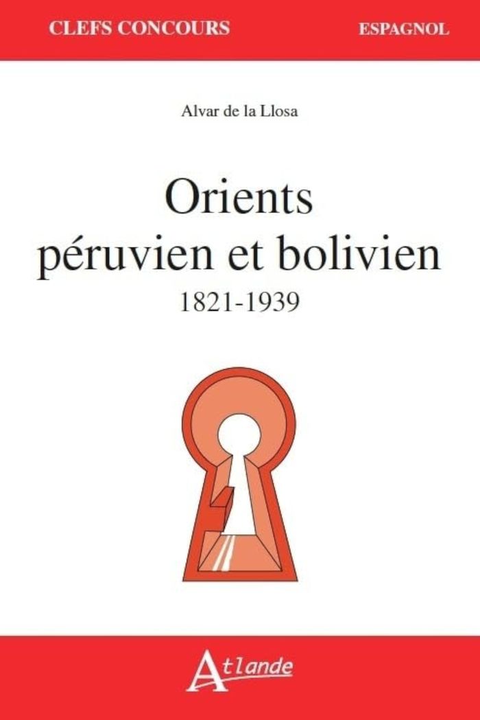 Couverture du livre « ORIENTS PERUVIEN ET BOLIVIEN 1821-1939 » de Peloille, librairie Les Contes Infusés à Corte