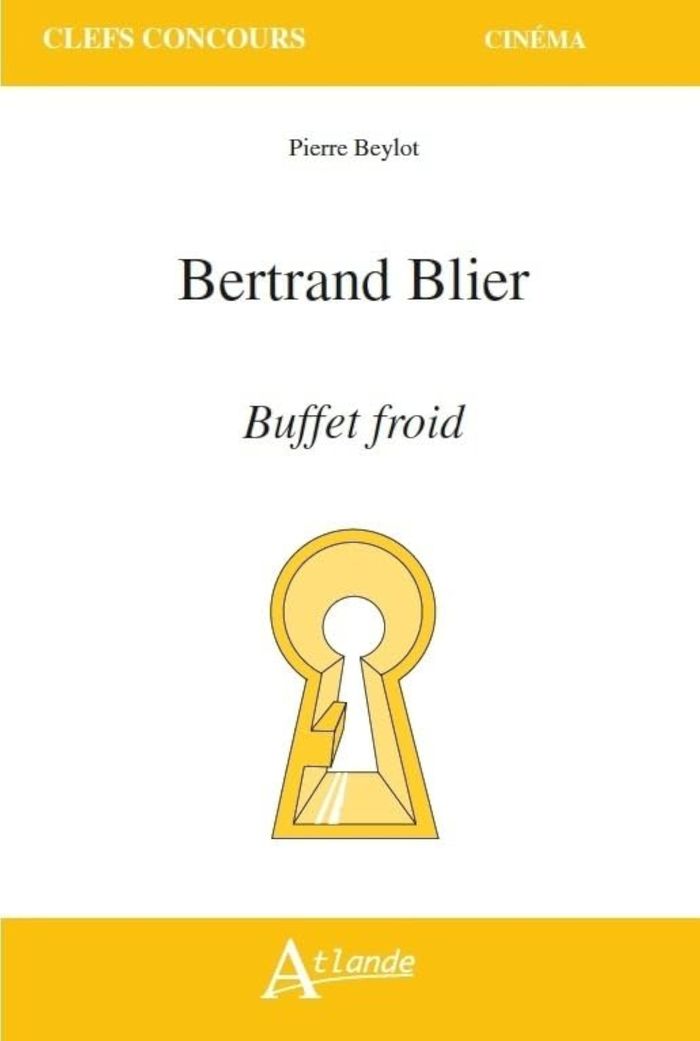 Couverture du livre « BERTRAND BLIER, BUFFET FROID », librairie Les Contes Infusés à Corte