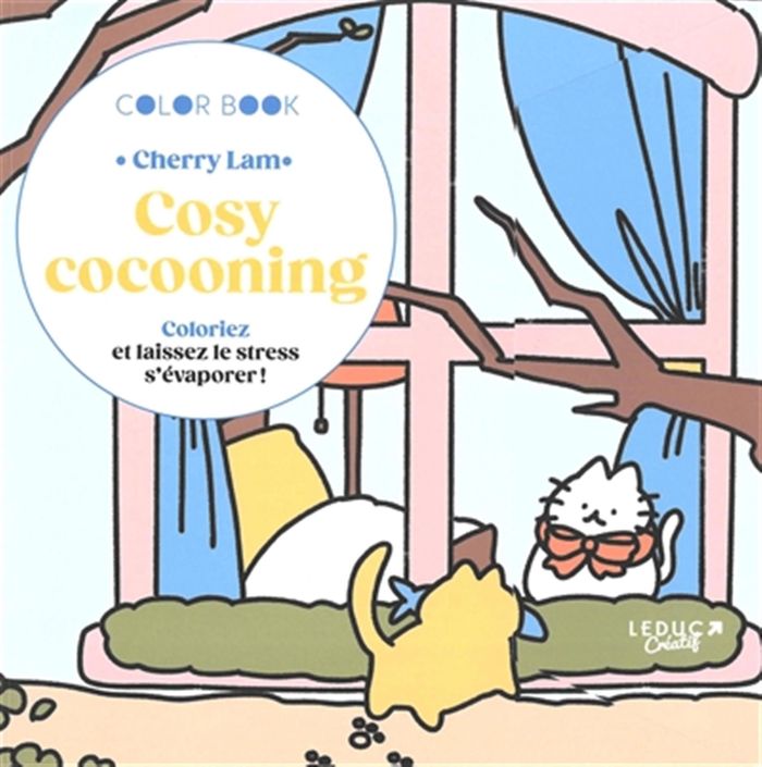 Couverture : COSY COCOONING - COLORIEZ ET LAISSEZ LE STRESS S'EVAPORER !