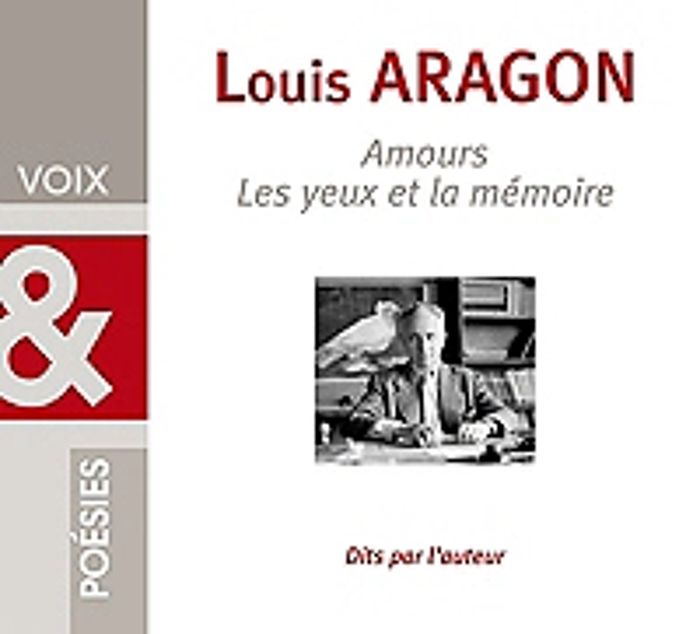 Couverture du livre « AMOUR ET LES YEUX ET LA MEMOIRE LOUIS ARAGON » de Louis Aragon, librairie Les Contes Infusés à Corte