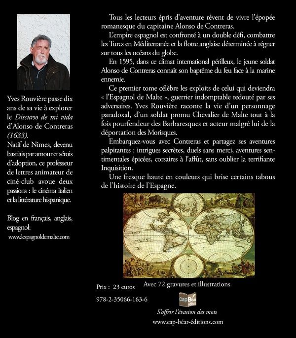 Quatrième de couverture de « L'ESPAGNOL DE MALTE TOME 1 - LE SECRET DES CORSAIRES DE SALE »
