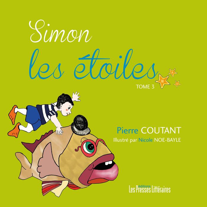 Couverture du livre « SIMON LES ETOILES TOME 3 » de Pierre Coutant, librairie Les Contes Infusés à Corte