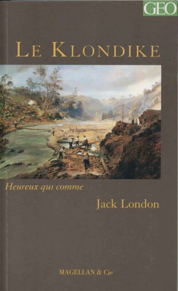 Couverture du livre « Le Klondike : récit » de Jack London, librairie Les Contes Infusés à Corte