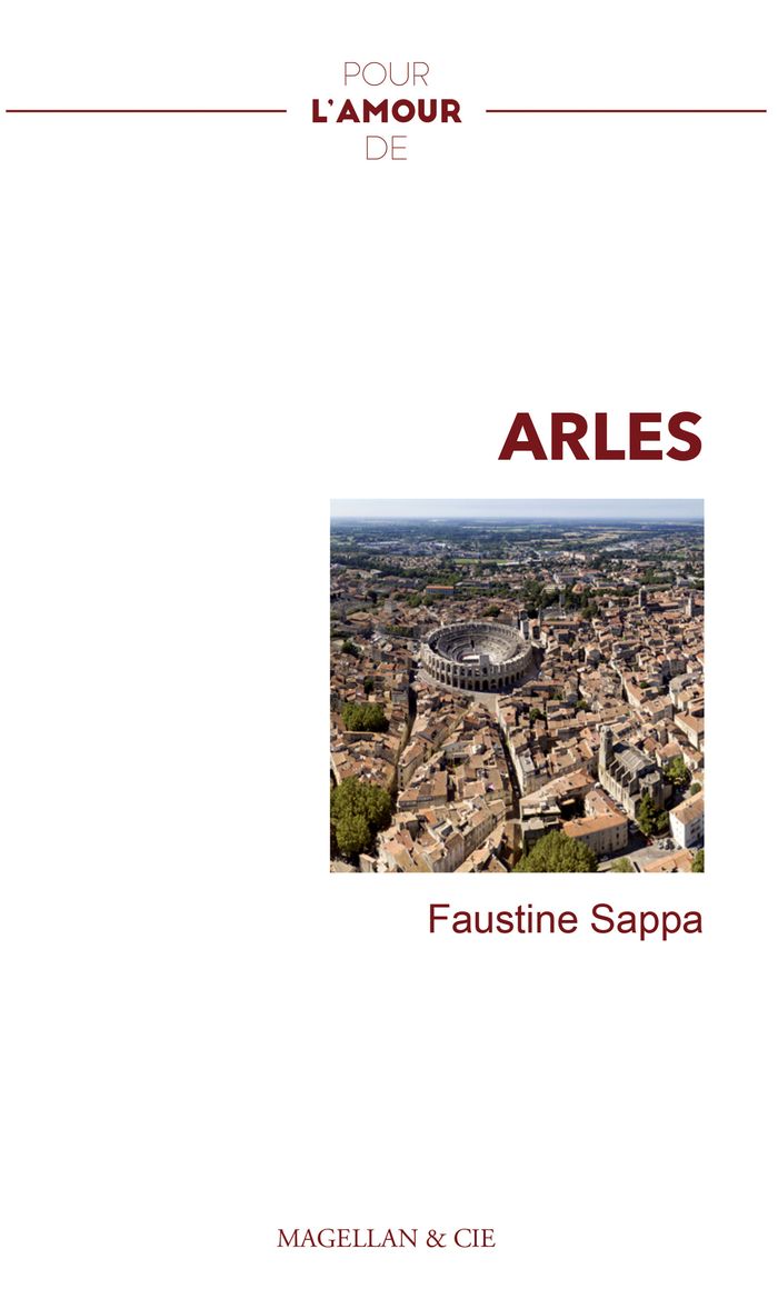 Couverture du livre « Arles », librairie Les Contes Infusés à Corte