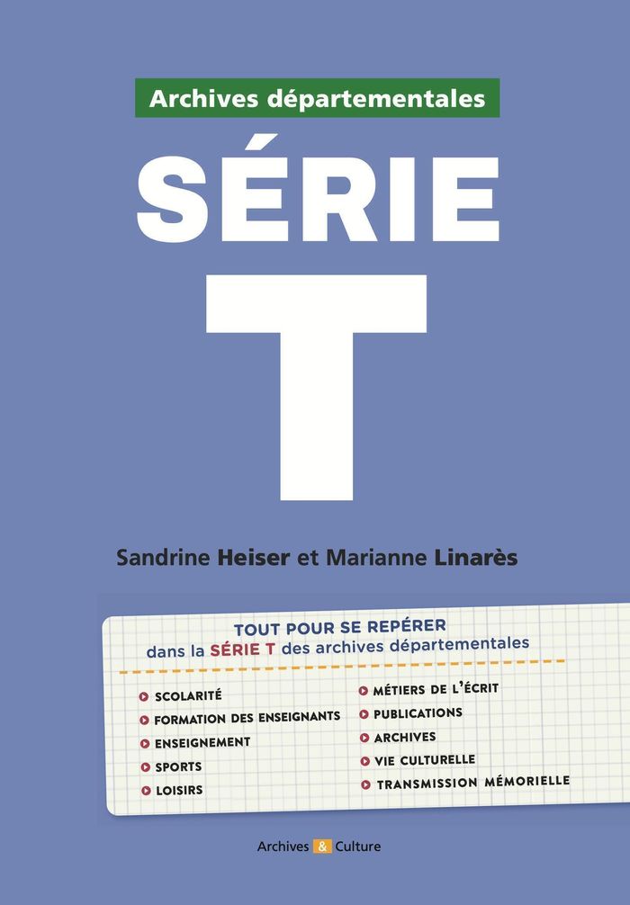 Couverture du livre « Archives départementales : Série T » de Sandrine Heiser, librairie Les Contes Infusés à Corte