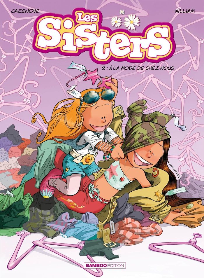 Couverture du livre « LES SISTERS - TOME 02 - A LA MODE DE CHEZ NOUS », librairie Les Contes Infusés à Corte