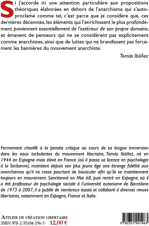 Quatrième de couverture de « Les fruits de l'anarchisme : Déambulations libertaires de Bakounine à la pensée critique contemporaine »