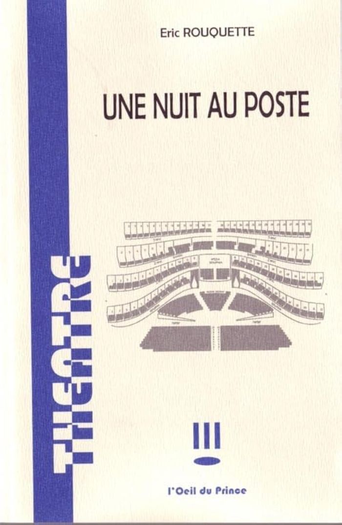 Couverture du livre « UNE NUIT AU POSTE » de Eric Rouquette, librairie Les Contes Infusés à Corte