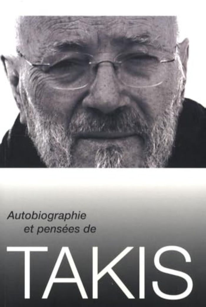 Couverture du livre « TAKIS, AUTOBRIOGRAPHIE ET PENSEES », librairie Les Contes Infusés à Corte