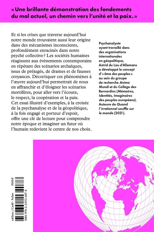 Quatrième de couverture de « Du chaos à l'unité : et si notre inconscient collectif façonnait l'état du monde ? »