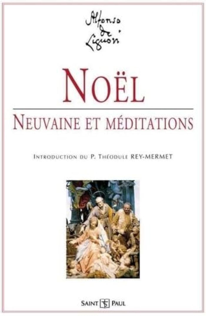 Couverture du livre « NOEL, NEUVAINE ET MEDITATION » de De Liguori Alphonse, librairie Les Contes Infusés à Corte