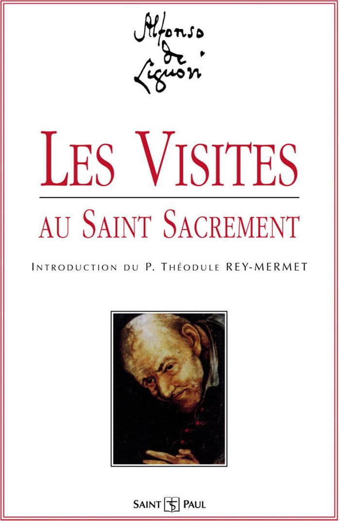 Couverture du livre « LES VISITES AU SAINT SACREMENT » de De Liguori Alphonse, librairie Les Contes Infusés à Corte