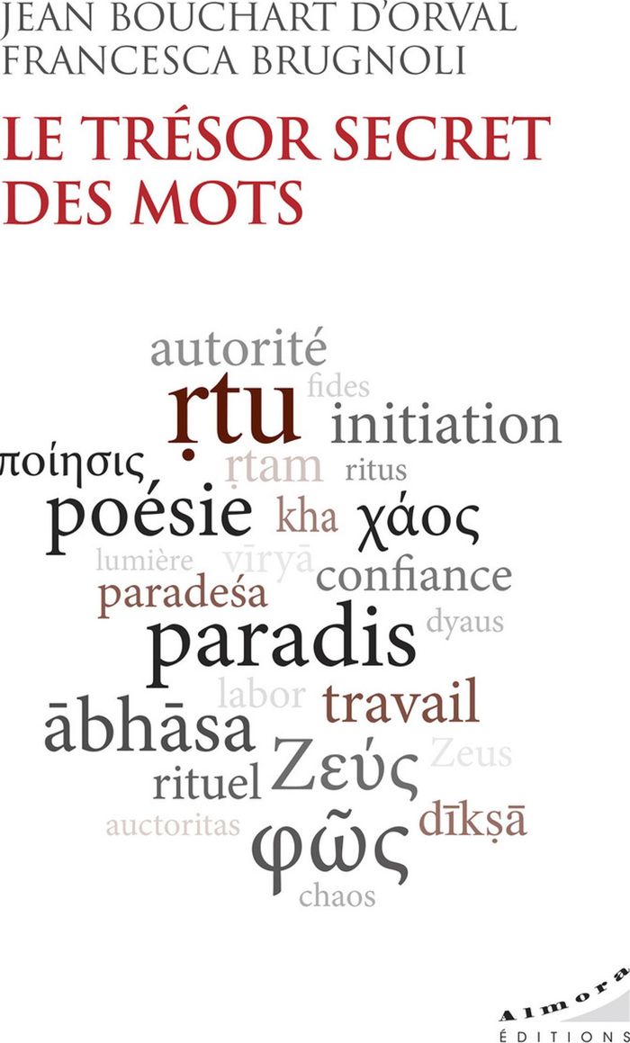 Couverture du livre « Le trésor secret des mots » de Jean Bouchart d'Orval, librairie Les Contes Infusés à Corte