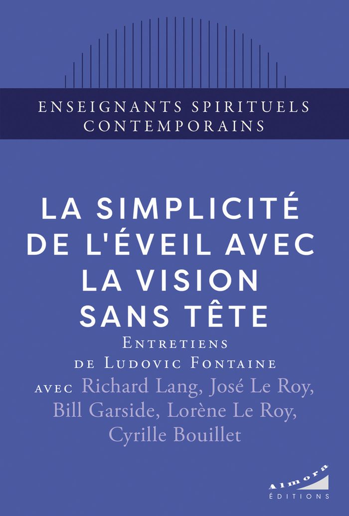 Couverture du livre « La simplicité de l'éveil avec la vision sans tête », librairie Les Contes Infusés à Corte