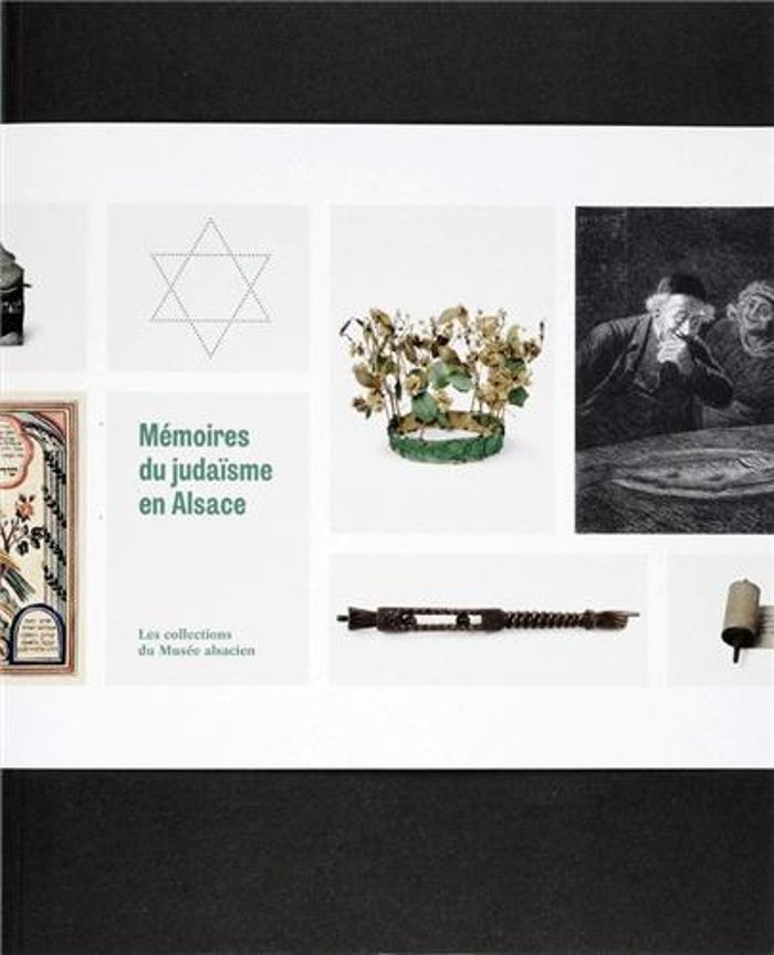 Couverture du livre « MEMOIRES DU JUDAISME EN ALSACE - LES COLLECTIONS DU MUSEE ALSACIEN » de Malou Schneider, librairie Les Contes Infusés à Corte