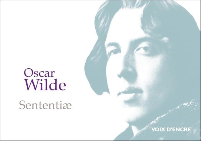 Couverture du livre « Sententiae : pensées et aphorismes tirés des articles de l'auteur » de Oscar Wilde, librairie Les Contes Infusés à Corte