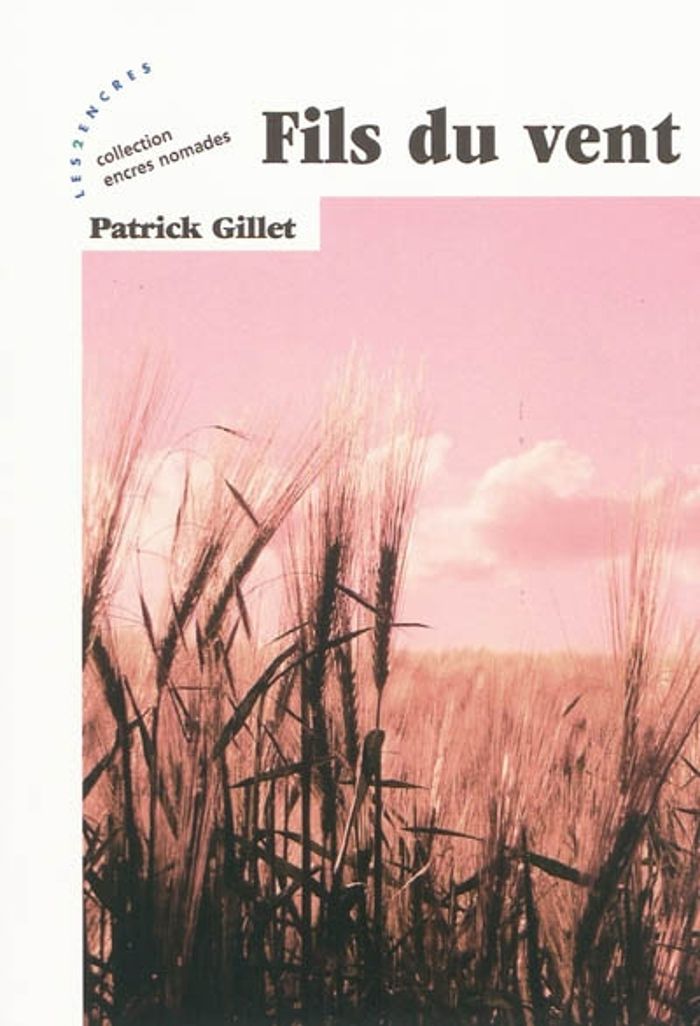 Couverture du livre « FILS DU VENT » de Gillet, Patrick, librairie Les Contes Infusés à Corte