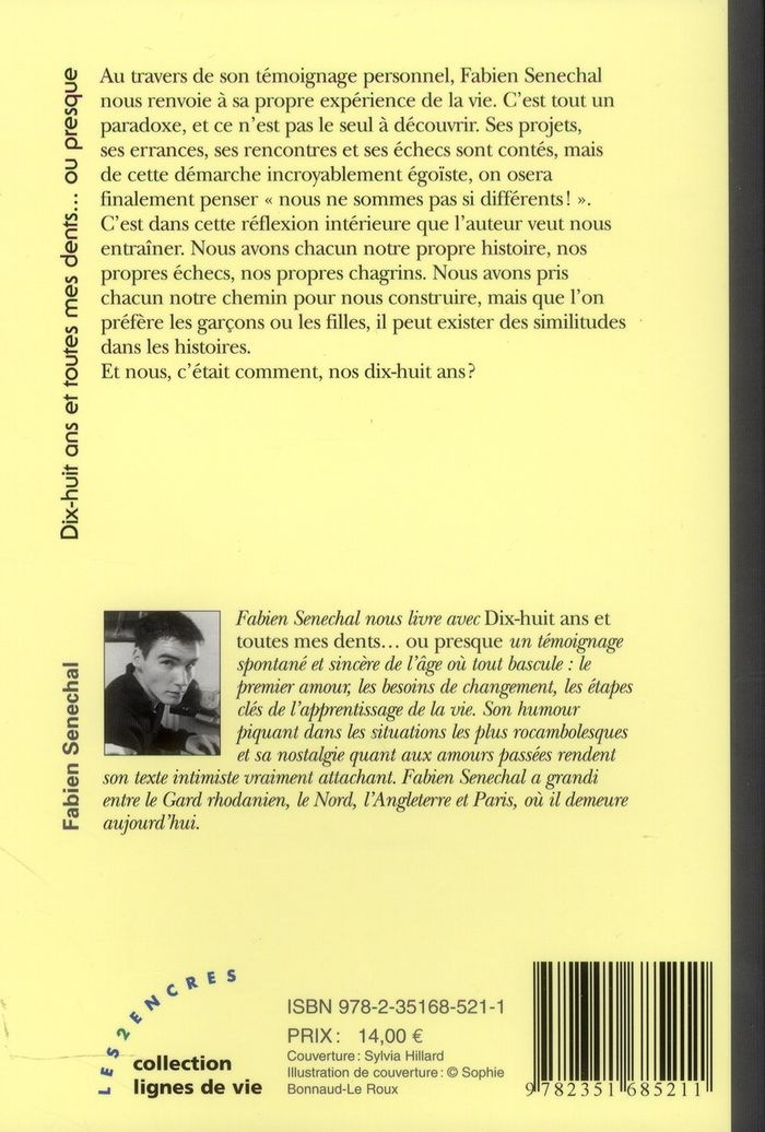 Quatrième de couverture de « DIX-HUIT ANS ET TOUTES MES DENTS... OU PRESQUE »