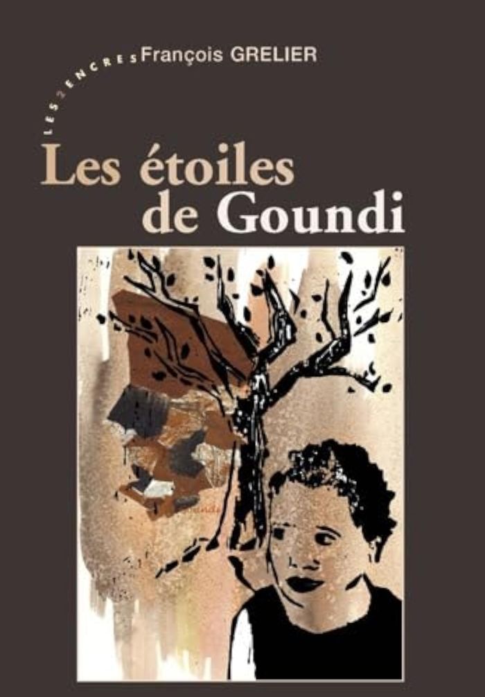Couverture du livre « ETOILES DE GOUNDI (LES) » de Grelier, Francois, librairie Les Contes Infusés à Corte