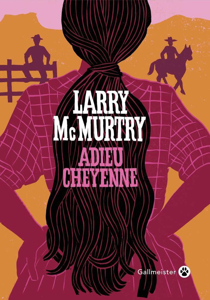 Couverture du livre « Adieu Cheyenne : roman » de Larry McMurtry, librairie Les Contes Infusés à Corte
