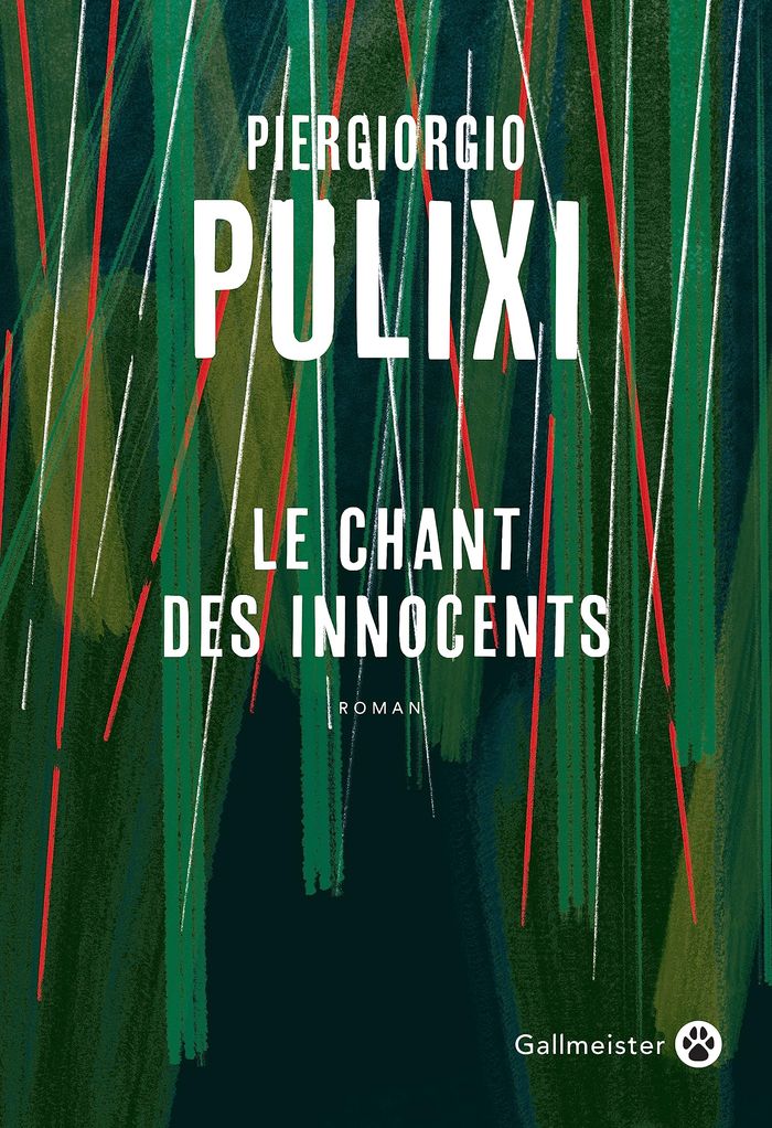Couverture du livre « Le chant des innocents : roman » de Piergiorgio Pulixi, librairie Les Contes Infusés à Corte