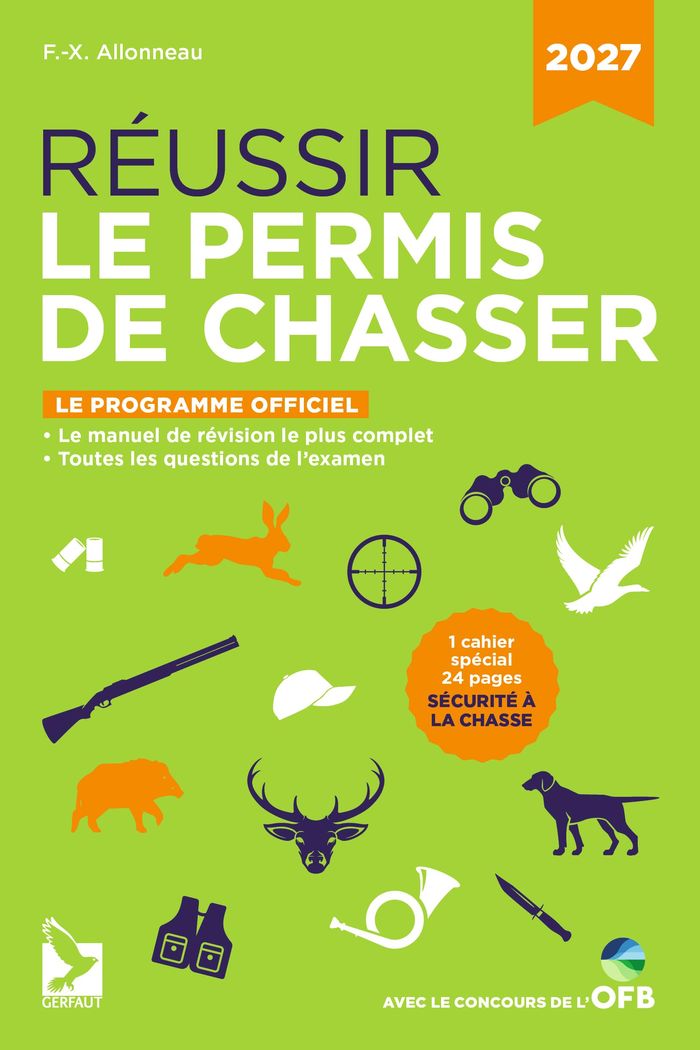 Couverture du livre « REUSSIR LE PERMIS DE CHASSER 2027 », librairie Les Contes Infusés à Corte