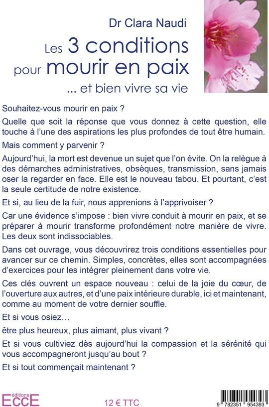 Quatrième de couverture de « LES 3 CONDITIONS POUR MOURIR EN PAIX... ET BIEN VIVRE SA VIE »
