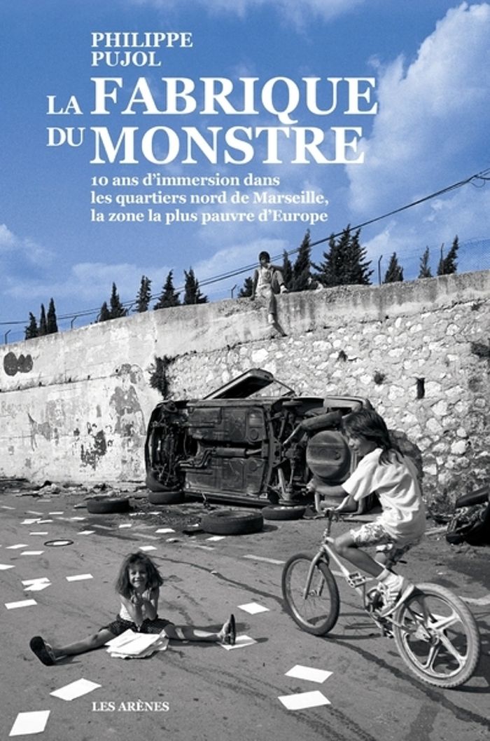 Couverture du livre « La fabrique du monstre » de Philippe Pujol, librairie Les Contes Infusés à Corte