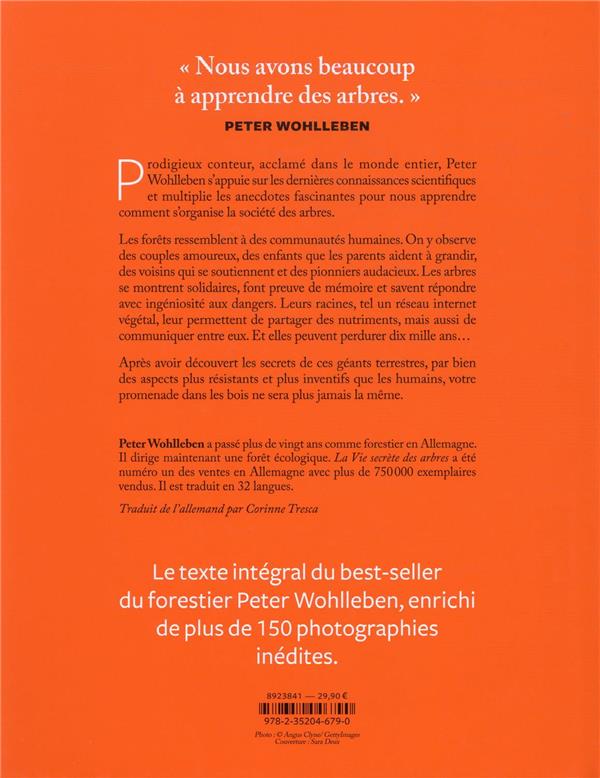 Quatrième de couverture de « La vie secrète des arbres : ce qu'ils ressentent, comment ils communiquent, un monde inconnu s'ouvre à nous »