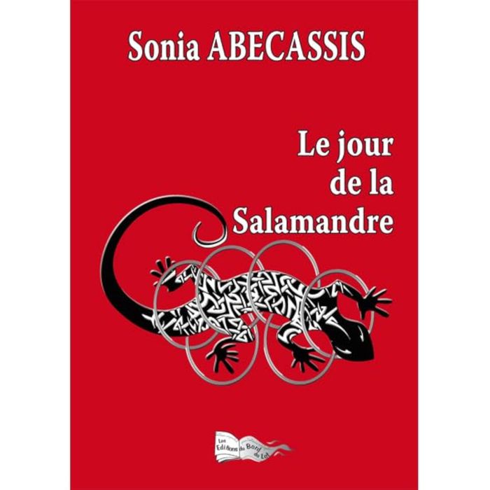 Couverture du livre « LE JOUR DE LA SALAMANDRE » de Sonia Abecassis, librairie Les Contes Infusés à Corte