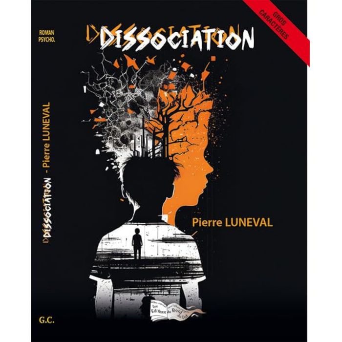 Couverture du livre « Dissociation » de Pierre Luneval, librairie Les Contes Infusés à Corte