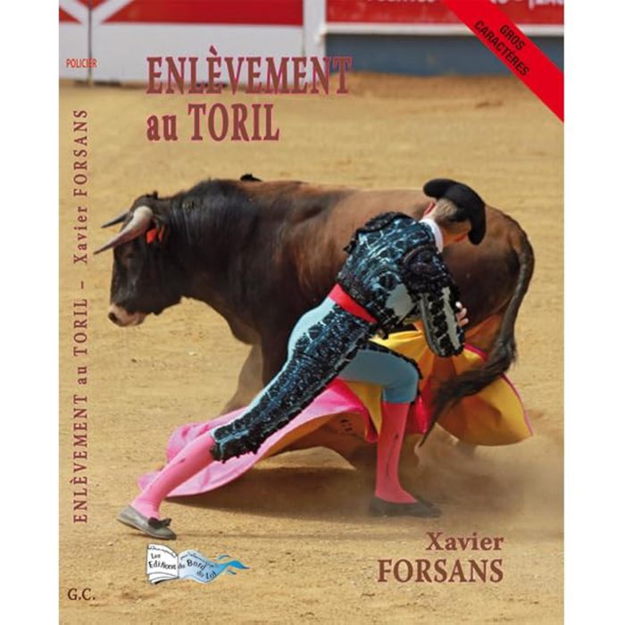 Couverture du livre « L'enlèvement au toril » de Xavier Forsans, librairie Les Contes Infusés à Corte