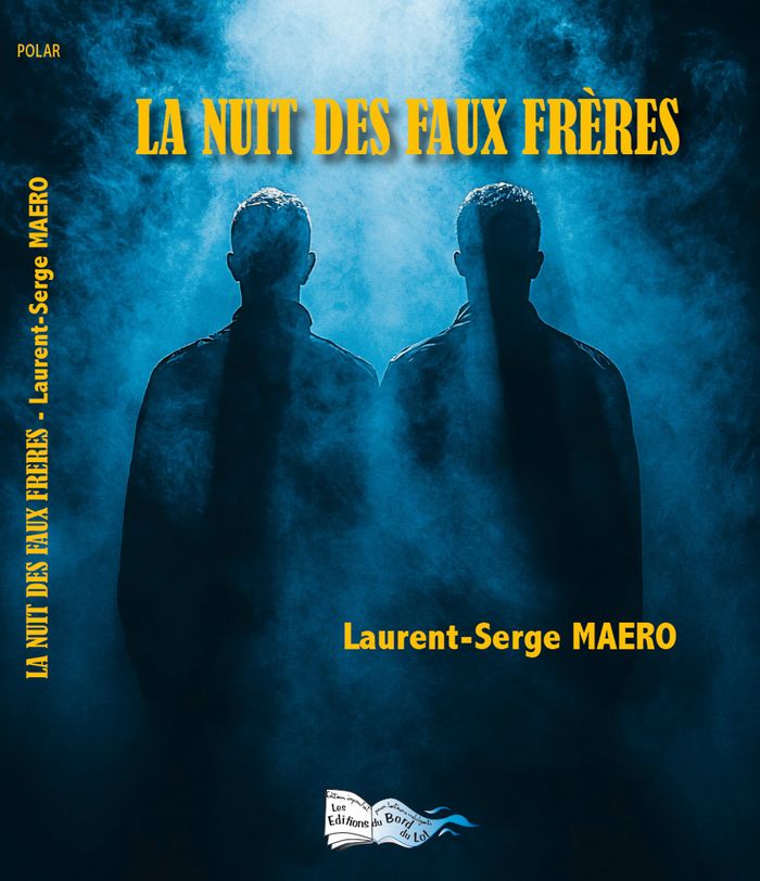 Couverture du livre « La nuit des faux frères », librairie Les Contes Infusés à Corte