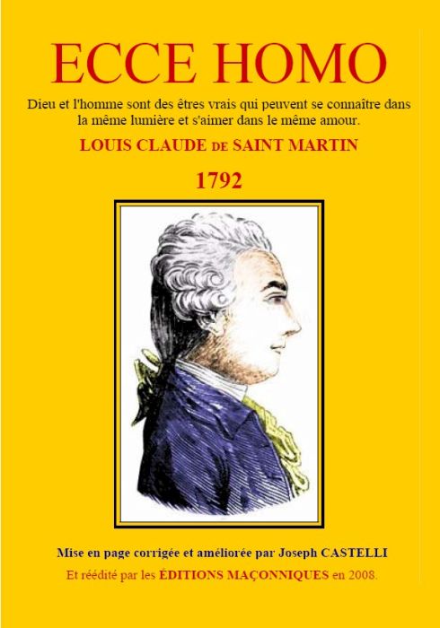 Couverture du livre « ECCE HOMO - LOUIS-CLAUDE DE SAINT MARTIN - 1792 » de Joseph Castelli, librairie Les Contes Infusés à Corte