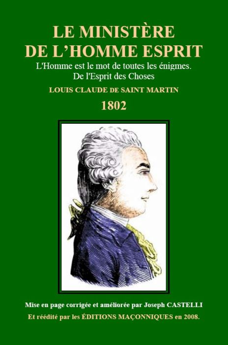 Couverture du livre « LE MINISTERE DE LHOMME ESPRIT - LOUIS-CLAUDE DE SAINT MARTIN - 1802 » de Joseph Castelli, librairie Les Contes Infusés à Corte