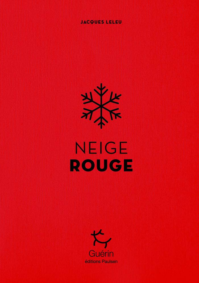 Couverture du livre « Neige rouge » de Jacques Leleu, librairie Les Contes Infusés à Corte