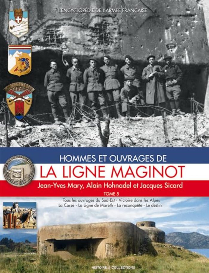 Couverture du livre « HOMMES ET OUVRAGES DE LA LIGNE MAGINOT - T05 - HOMMES ET OUVRAGES DE LA LIGNE MAGINOT - TOME 5 - TOU » de Jean-Yves Mary, librairie Les Contes Infusés à Corte