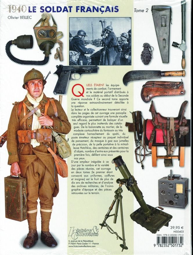 Quatrième de couverture de « 1940, LE SOLDAT FRANCAIS - T02 - 1940, LE SOLDAT FRANCAIS - TOME 2 - EQUIPEMENT, ARMEMENT, MATERIELS »