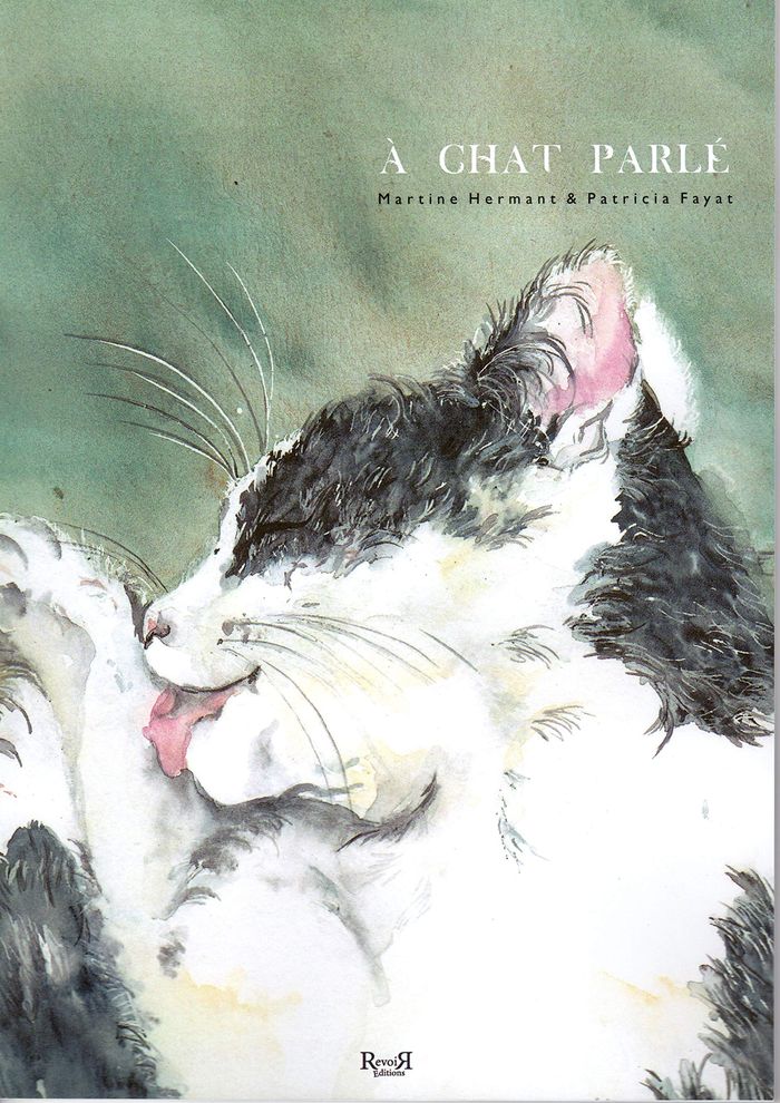 Couverture du livre « A CHAT PARLE » de Et Fayat Hermant, librairie Les Contes Infusés à Corte