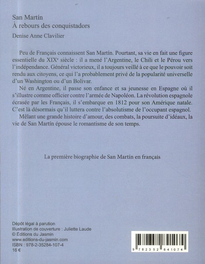 Quatrième de couverture de « SAN MARTIN, A REBOURS DES CONQUISTADORS »