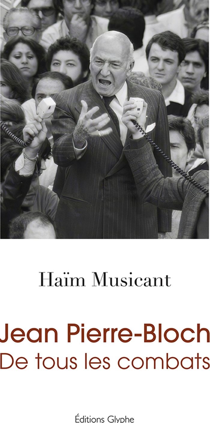 Couverture du livre « Jean Pierre-Bloch : de tous les combats » de Haïm Musicant, librairie Les Contes Infusés à Corte