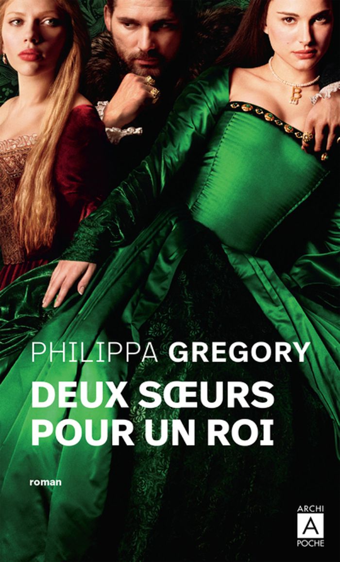 Couverture du livre « Deux soeurs pour un roi » de Philippa Gregory, librairie Les Contes Infusés à Corte