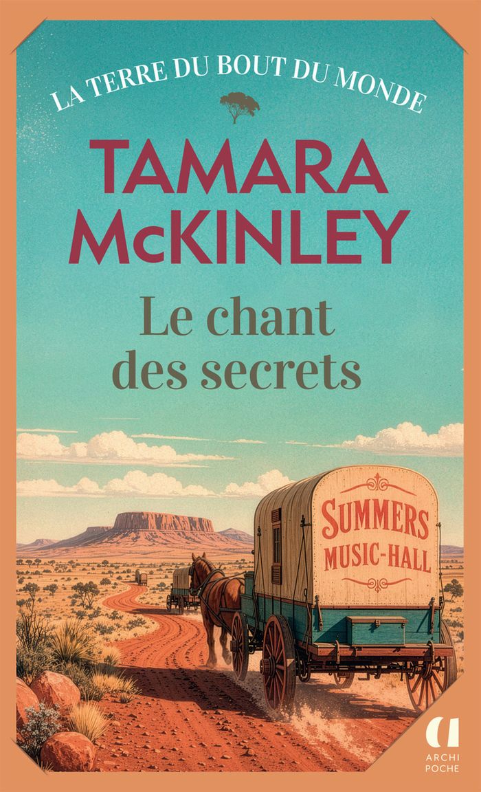 Couverture du livre « Le chant des secrets » de Tamara McKinley, librairie Les Contes Infusés à Corte