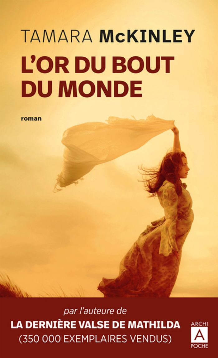 Couverture du livre « L'or du bout du monde » de Tamara McKinley, librairie Les Contes Infusés à Corte