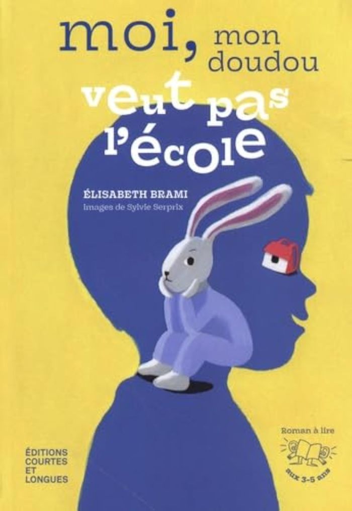 Couverture du livre « Moi, mon doudou veut pas l'école » de Élisabeth Brami, librairie Les Contes Infusés à Corte