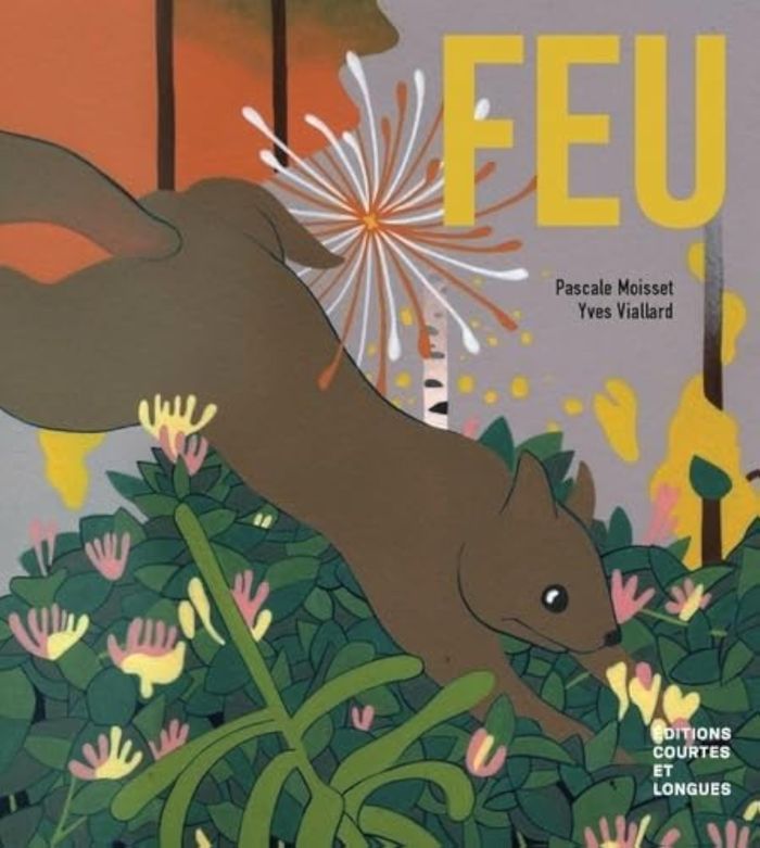 Couverture du livre « Feu ! » de Pascale Moisset, librairie Les Contes Infusés à Corte