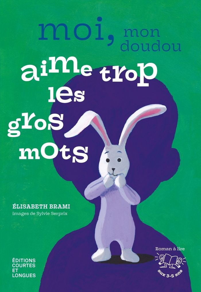 Couverture du livre « Moi, mon doudou aime trop les gros mots », librairie Les Contes Infusés à Corte