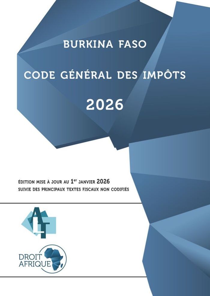 Couverture du livre « Code général des impôts : suivi des textes fiscaux non codifiés » de Burkina Faso, librairie Les Contes Infusés à Corte