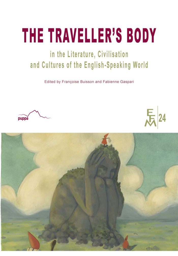 Couverture du livre « The Traveller's body : in the literature, Civilisation and Cultures of the English-Speaking World » de Françoise Buisson, librairie Les Contes Infusés à Corte